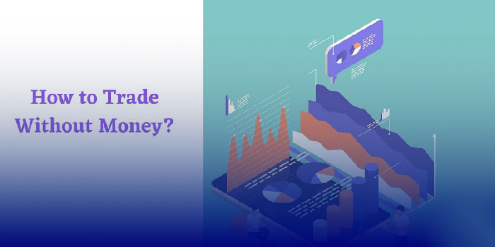 ترید فارکس بدون سرمایه؛ آیا امکان پذیر است؟